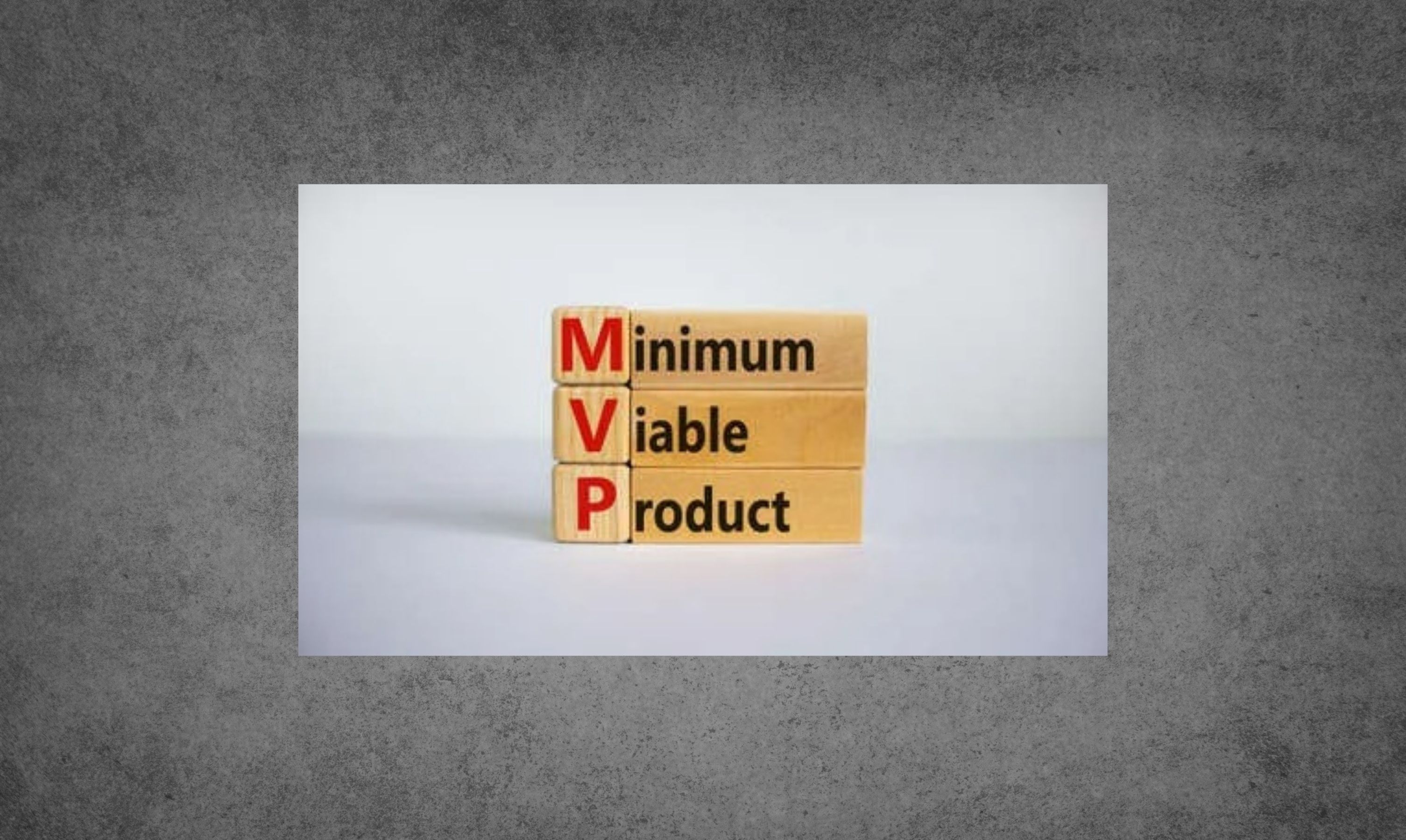 minimum viable product