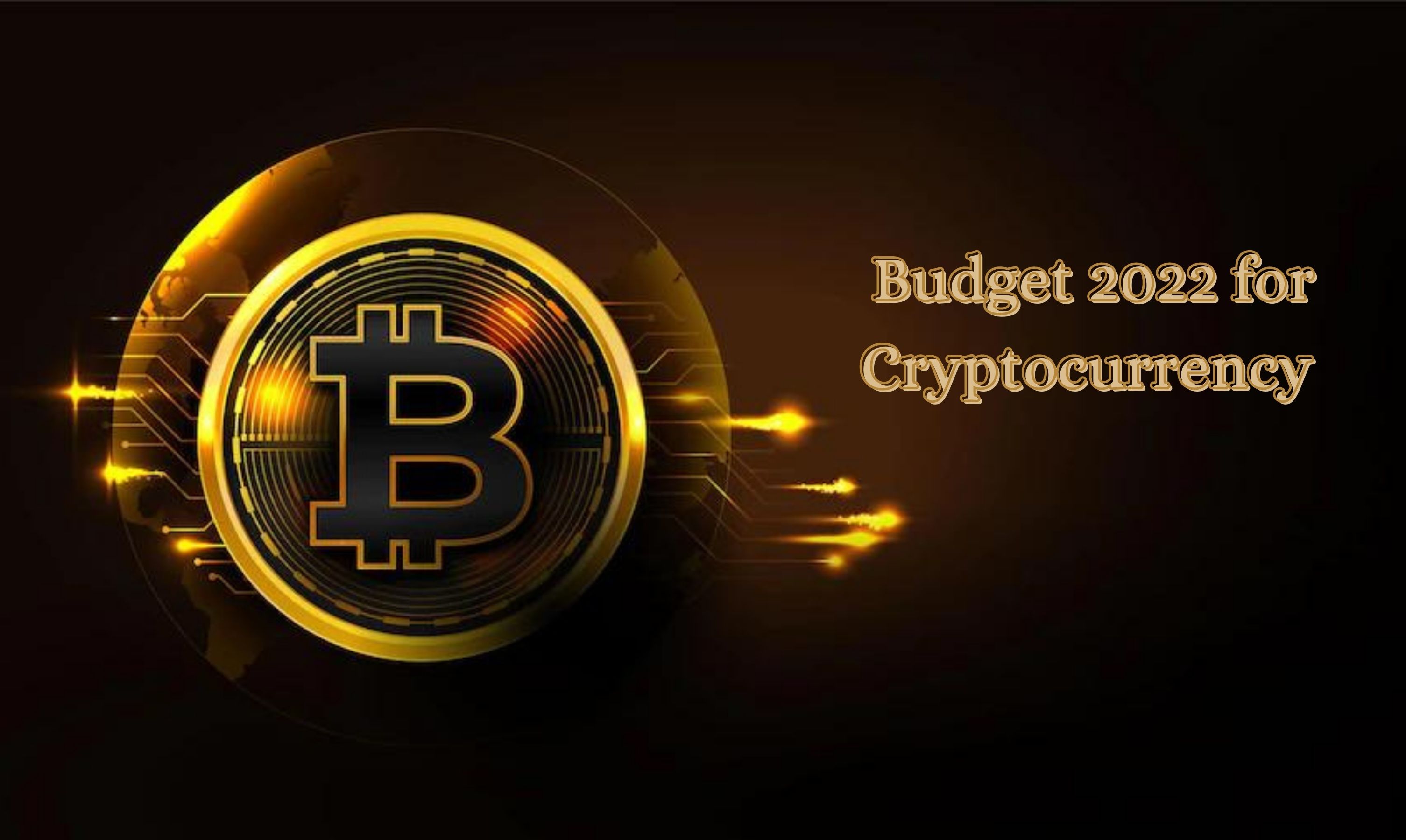 Budget 2022 for Cryptocurrency