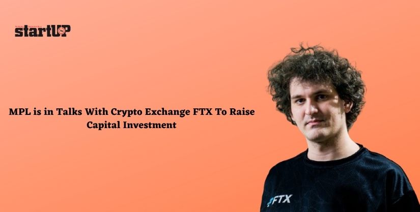 MPL is in Talks With Crypto Exchange FTX To Raise Capital Investment