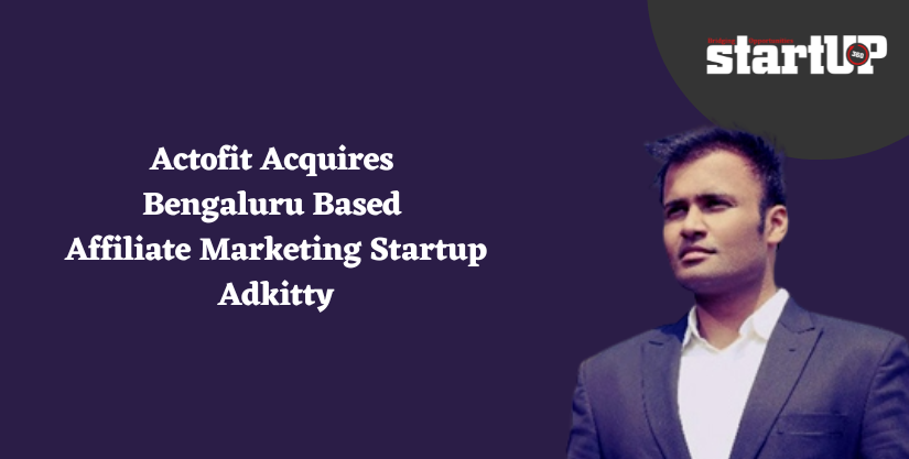 Actofit Acquires Bengaluru-Based Affiliate Marketing Startup Adkitty
