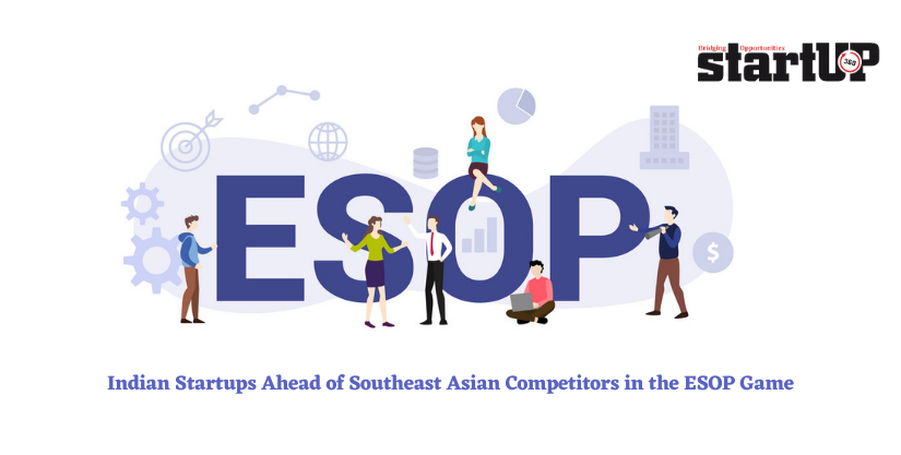 Indian Startups Ahead of Southeast Asian Competitors in the ESOP Game