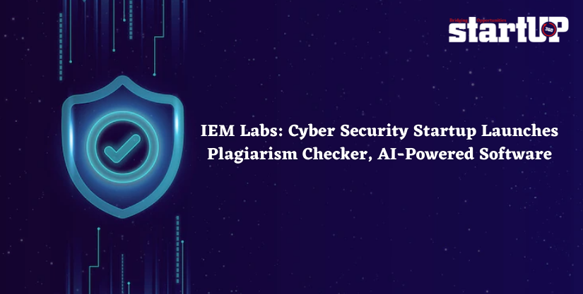 IEM Labs: Cyber Security Startup Launches Plagiarism Checker, AI-Powered Software