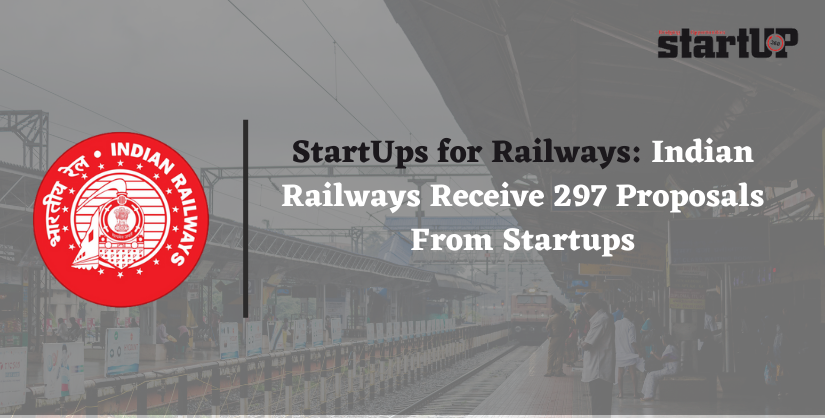 StartUps for Railways: Indian Railways Receive 297 Proposals From Startups