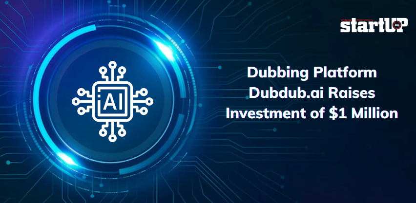 Dubbing Platform Dubdub.ai Raises Investment of $1 Million