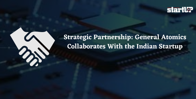 Strategic Partnership General Atomics Collaborates With the Indian Startup