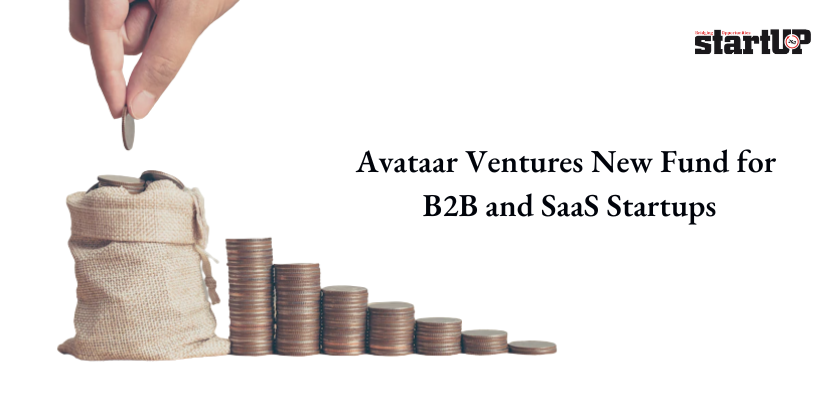 Avataar Ventures New Fund for B2B and SaaS Startups