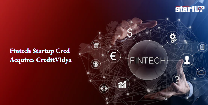 Fintech Startup Cred Acquires CreditVidya