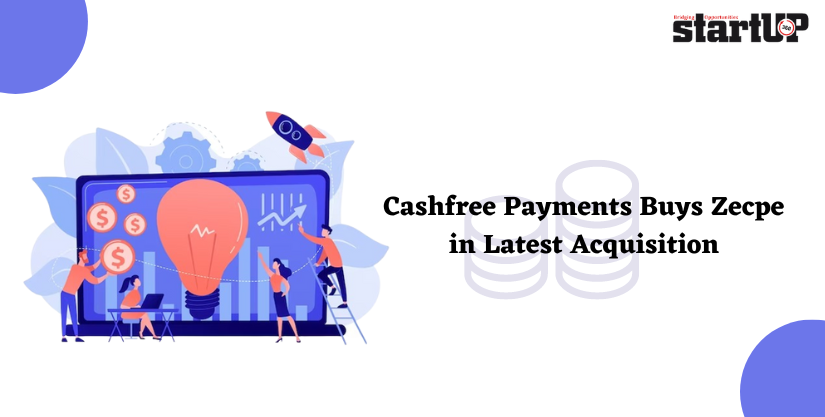 Cashfree Payments Buys Zecpe in Latest Acquisition