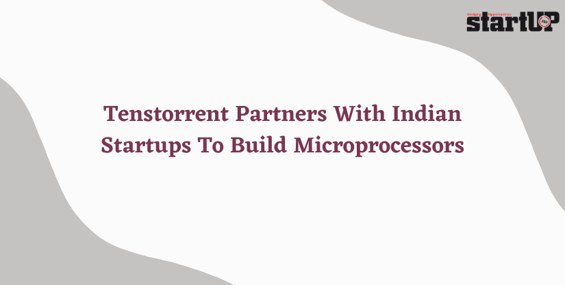 Tenstorrent Partners With Indian Startups To Build Microprocessors