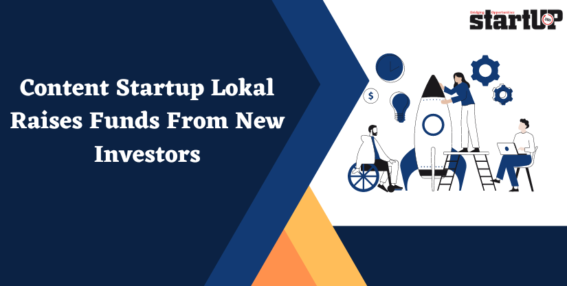Content Startup Lokal Raises Funds From New Investors