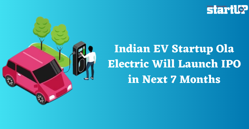 Indian EV Startup Ola Electric Will Launch IPO in Next 7 Months