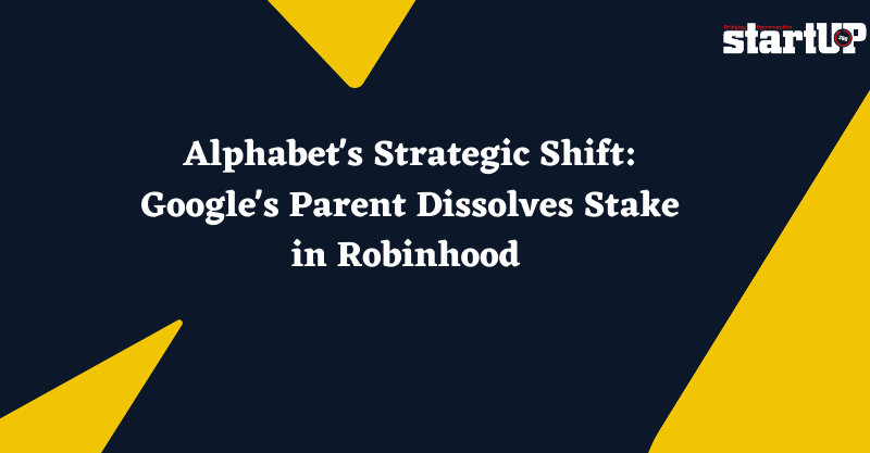 Alphabet's Strategic Shift Google's Parent Dissolves Stake in Robinhood