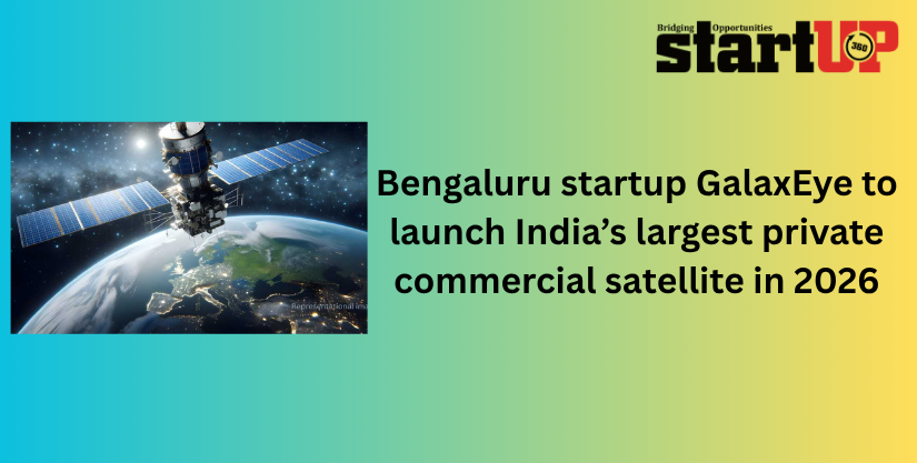 Bengaluru startup GalaxEye to launch India’s largest private commercial satellite in 2026